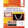 Principles and Biomechanics of Aligner Treatment