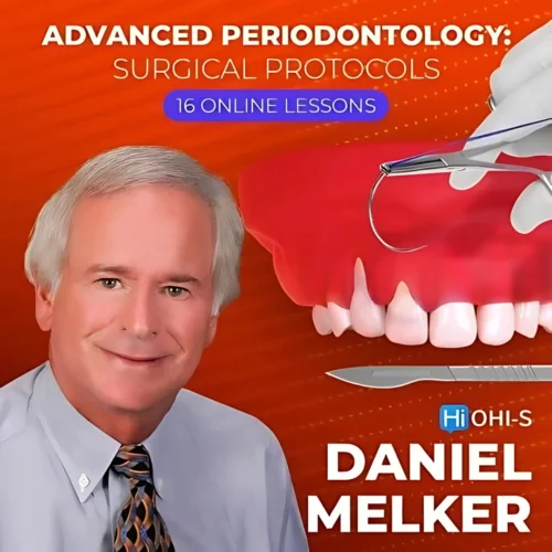 Advanced Periodontology: Surgical Protocols – Daniel Melker