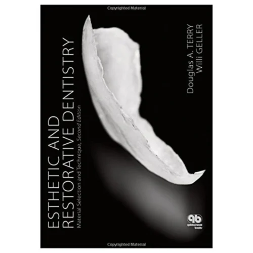 Esthetic & Restorative Dentistry: Material Selection & Technique