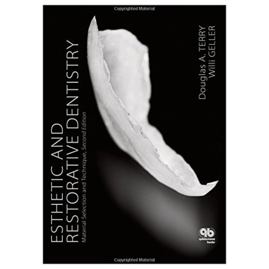 Esthetic & Restorative Dentistry: Material Selection & Technique