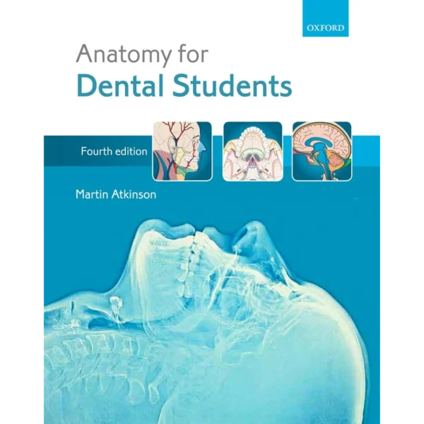 Anatomy for Dental Students Anatomy for Dental Students