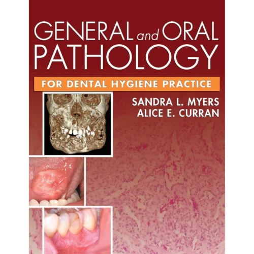 General and Oral Pathology for Dental Hygiene Practice