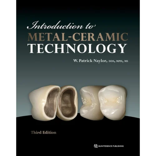 Introduction to Metal-Ceramic Technology
