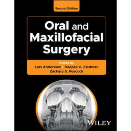 Oral and Maxillofacial Surgery, 2nd Edition Oral and Maxillofacial Surgery, 2nd Edition