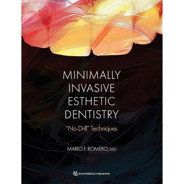 Minimally Invasive Minimally Invasive Esthetic Dentistry: "No Drill" Techniques