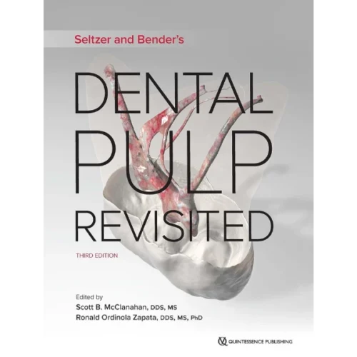 Seltzer and Bender's Dental Pulp Revisited